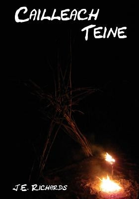 Cailleach Teine by Richards, J. E.