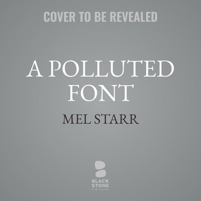 A Polluted Font by Starr, Mel