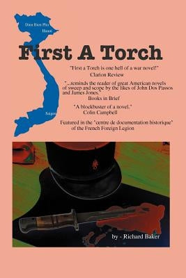 First A Torch by Baker, Richard