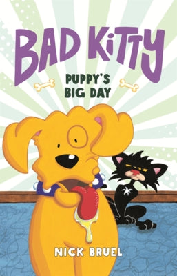Bad Kitty: Puppy's Big Day by Bruel, Nick
