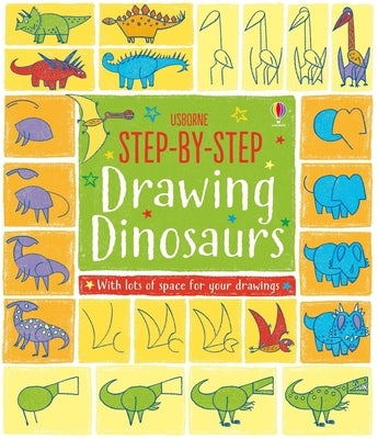 Step-By-Step Drawing Dinosaurs by Watt, Fiona
