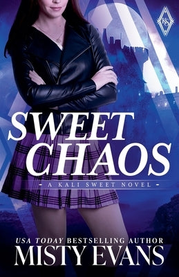 Sweet Chaos by Evans, Misty