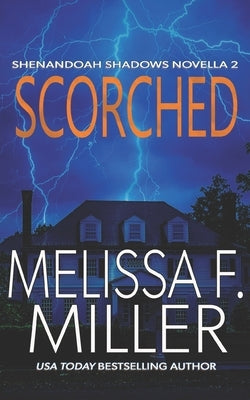 Scorched by Miller, Melissa F.