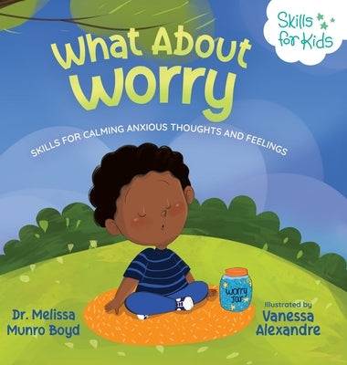 What About Worry by Boyd, Melissa