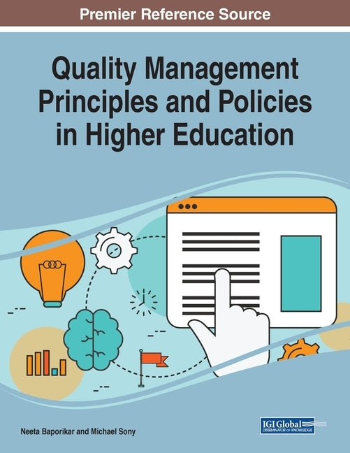 Quality Management Principles and Policies in Higher Education by Baporikar, Neeta