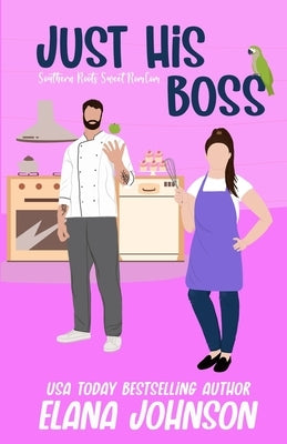 Just His Boss by Johnson, Elana