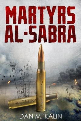 Martyrs al-Sabra by Kalin, Dan M.