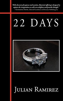 22 Days by Ramirez, Julian