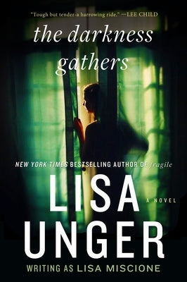 The Darkness Gathers by Unger, Lisa