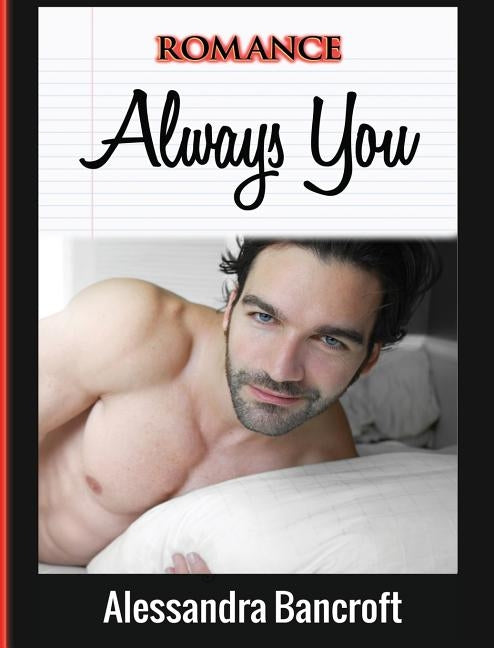 Romance: Always You by Bancroft, Alessandra