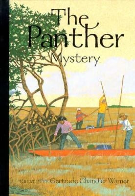The Panther Mystery: 66 by Warner, Gertrude Chandler