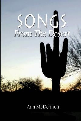 Songs From The Desert by McDermott, Ann