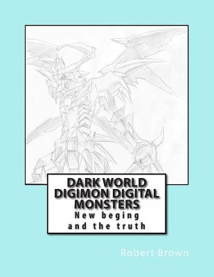 Dark World Digimon Digital Monsters by Brown, Robert Lee