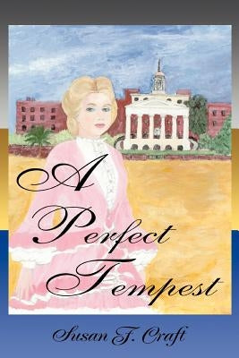 A Perfect Tempest by Craft, Susan F.