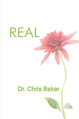 Real by Baker, Chris