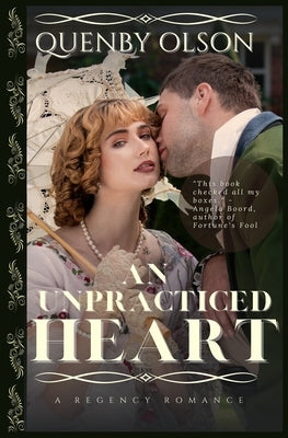 An Unpracticed Heart by Olson, Quenby
