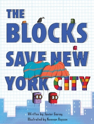 The Blocks Save New York City by Garay, Javier