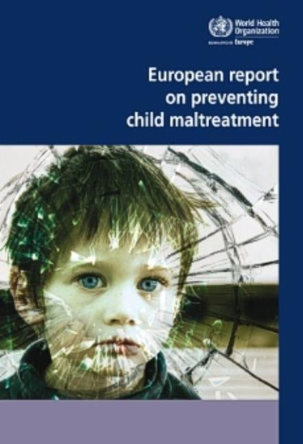 European Report on Preventing Child Maltreatment by Centers of Disease Control