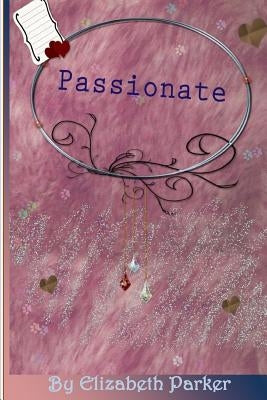 Passionate LARGE PRINT by Parker, Elizabeth