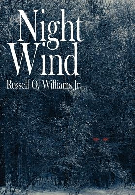 Night Wind by Williams, Russell O., Jr.
