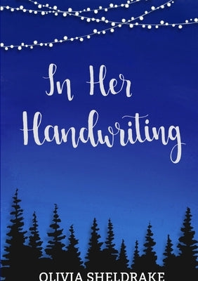 In Her Handwriting by Sheldrake, Olivia