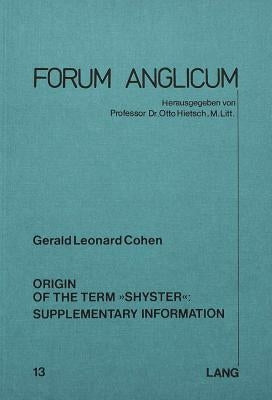 Origin of the Term «Shyster» Supplementary Information by Hietsch, Otto