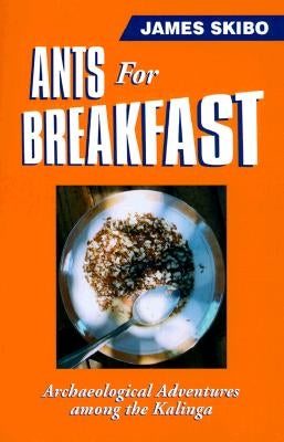 Ants for Breakfast by Skibo, James