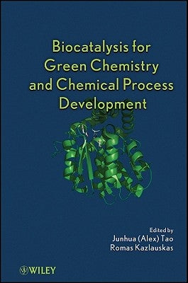 Biocatalysis Green Chemistry by Tao
