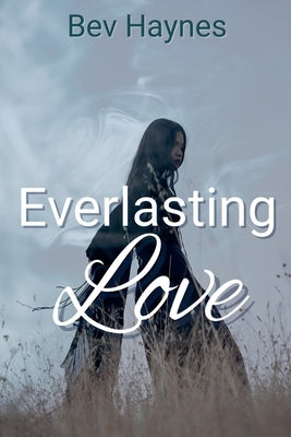 Everlasting Love by Haynes, Bev