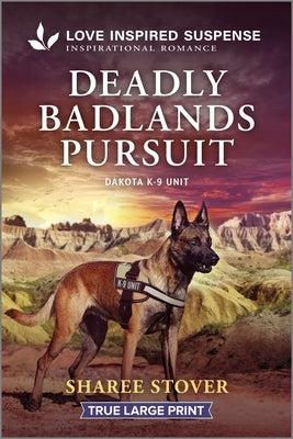 Deadly Badlands Pursuit by Stover, Sharee