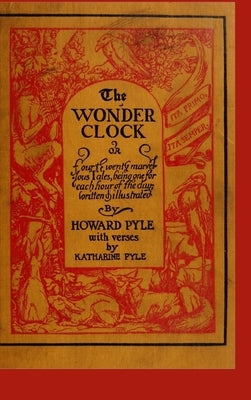 The Wonder Clock by Pyle, Howard