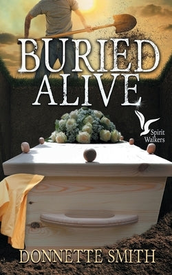 Buried Alive by Smith, Donnette