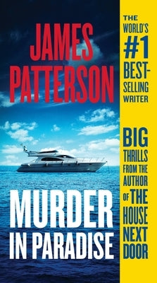 Murder in Paradise by Patterson, James