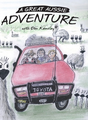 A Great Aussie Adventure by Kemsley, Don