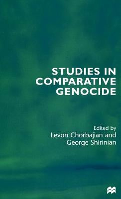 Studies in Comparative Genocide by Chorbajian, Levon