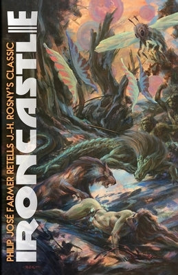 Ironcastle by Farmer, Philip Jose