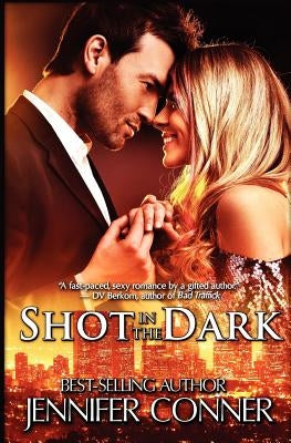 Shot in the Dark by Conner, Jennifer