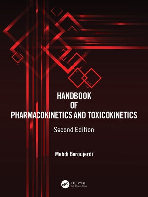 Handbook of Pharmacokinetics and Toxicokinetics by Boroujerdi, Mehdi