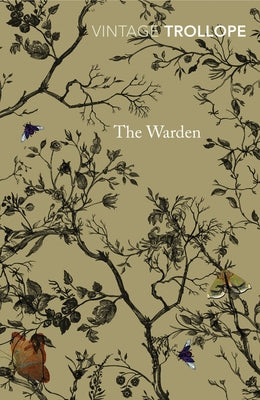 The Warden by Trollope, Anthony
