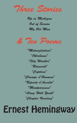 Three stories and ten poems by Hemingway, Ernest