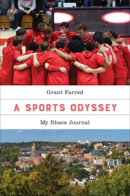 A Sports Odyssey: My Ithaca Journal by Farred, Grant