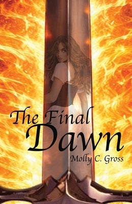 The Final Dawn by Gross, Molly C.