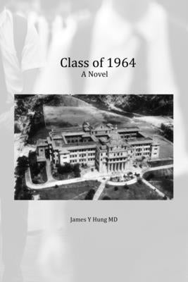 Class of 64 by Correia, Anne H.