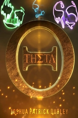 Theta by Dudley, Joshua Patrick