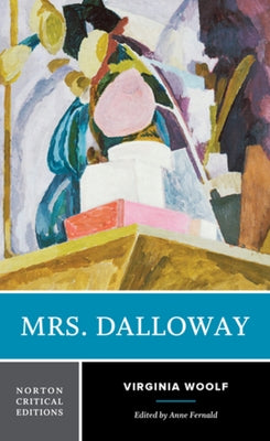 Mrs. Dalloway by Woolf, Virginia