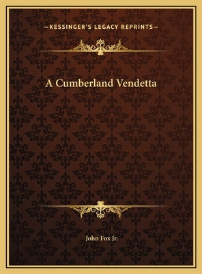 A Cumberland Vendetta by Fox, John