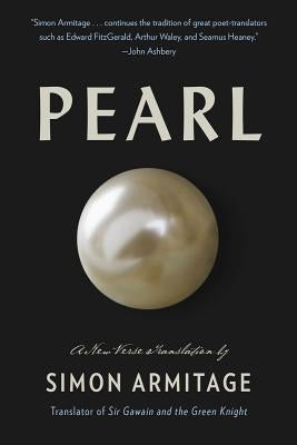 Pearl: A New Verse Translation by Armitage, Simon