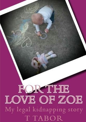 For The Love Of Zoe by Tabor, Tracy