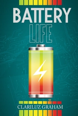 Battery Life by Graham, Clariluz