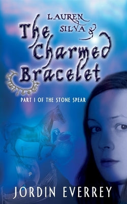 Lauren Silva and The Charmed Bracelet by Everrey, Jordin
